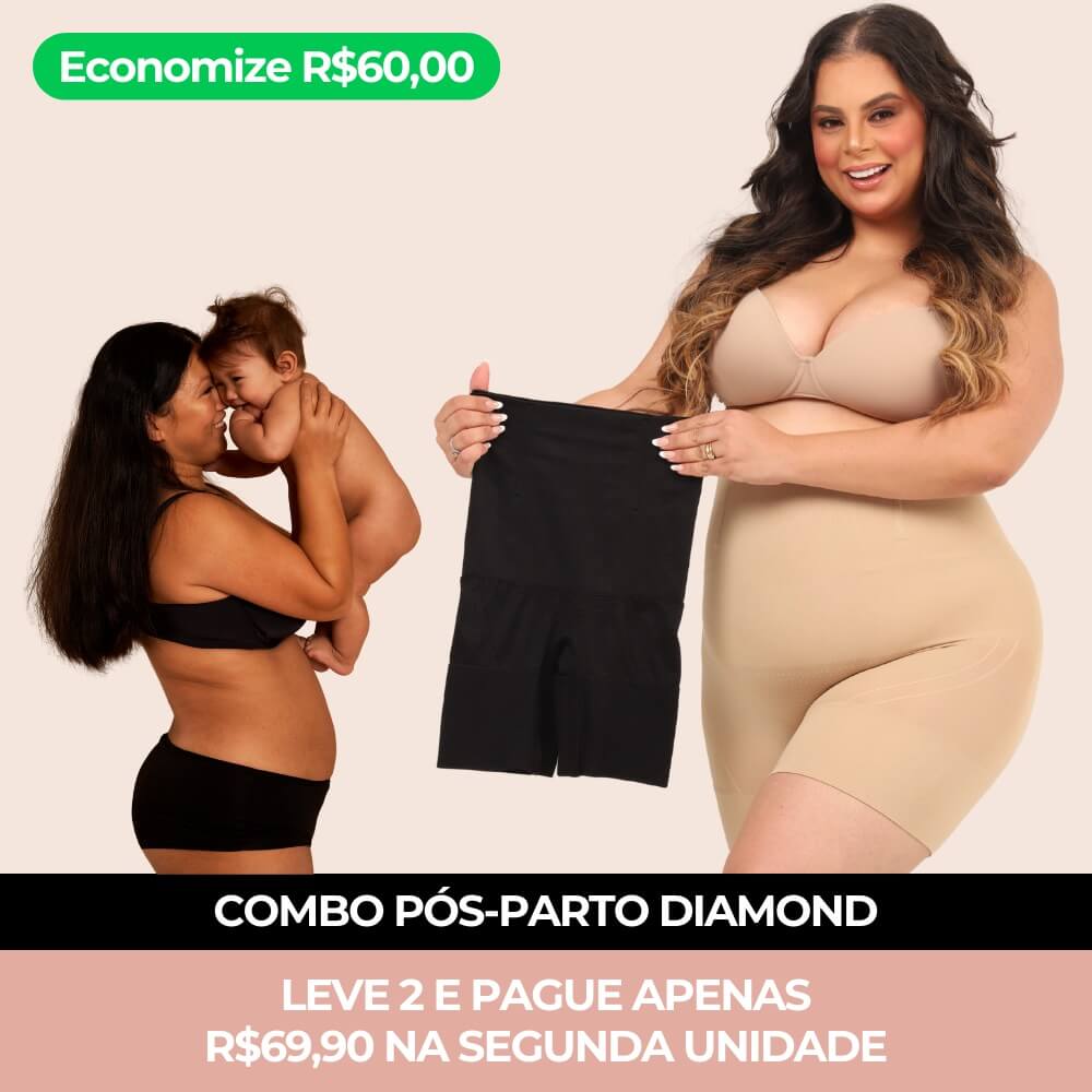 Combo Pós-Parto Diamond – Kit com 2 Unidades da Bermuda Modeladora Diamond (A mais moderna do Brasil)